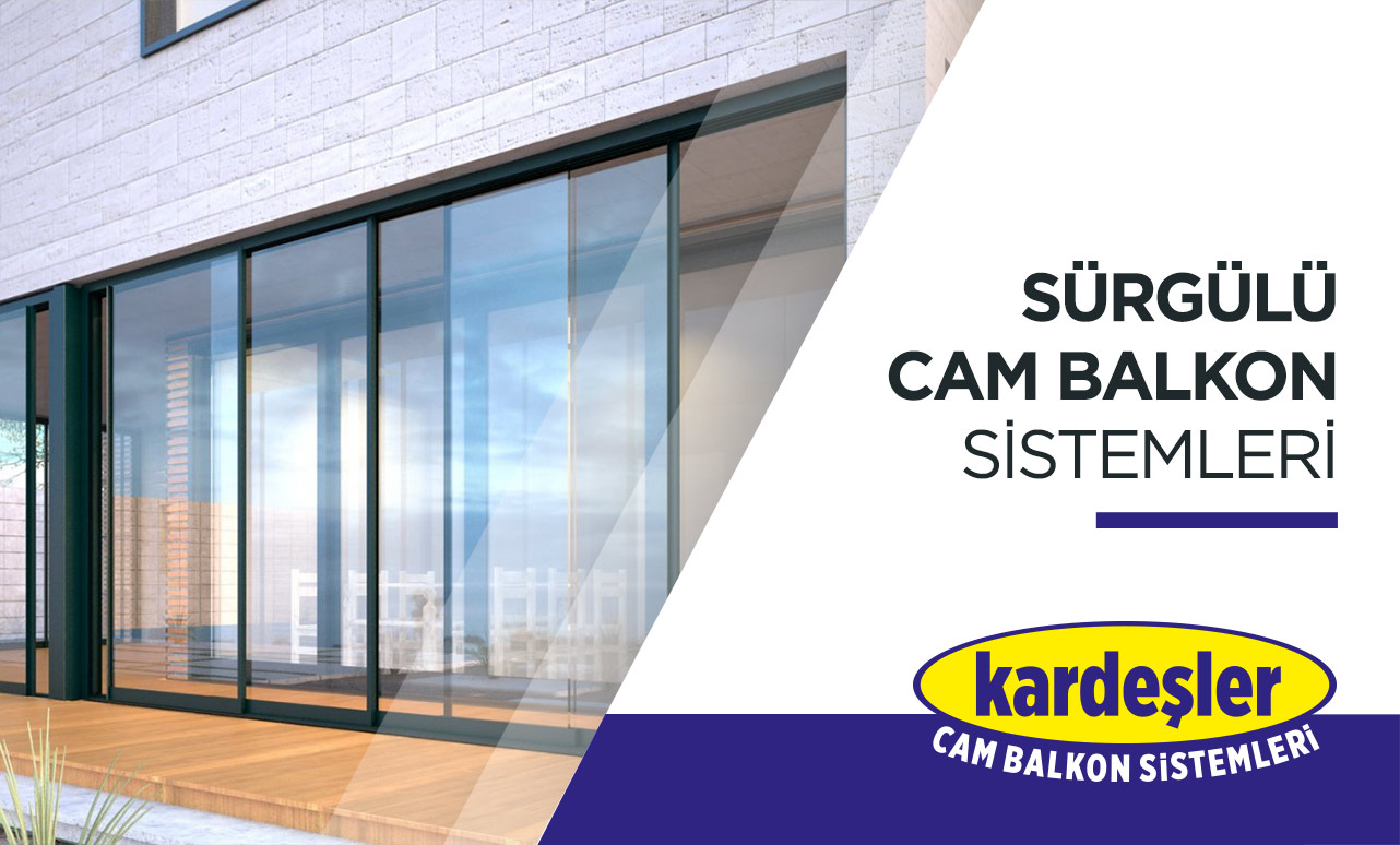 Adana Cam Balkon Sistemleri - Kardeşler Cam Balkon Adana Cam Balkon Sistemleri - Kardeşler Cam Balkon